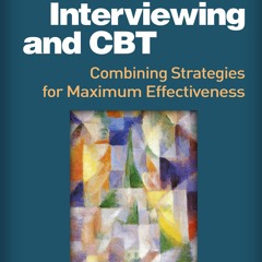 get⚡[PDF]❤ Motivational Interviewing and CBT: Combining Strategies for Maximum