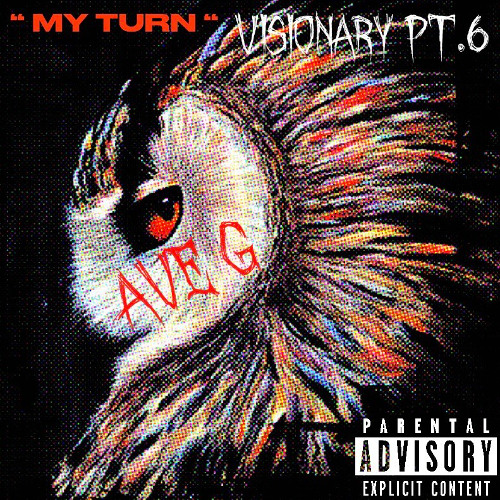 " MY TURN " VISIONARY Pt.6