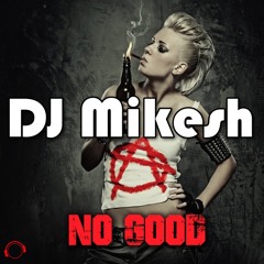 No Good (Radio Edit)
