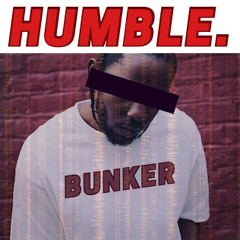 HUMBLE. BUNKER (kendrick Lamar - HUMBLE. Techno Remix)