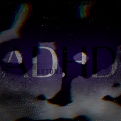 ADHD