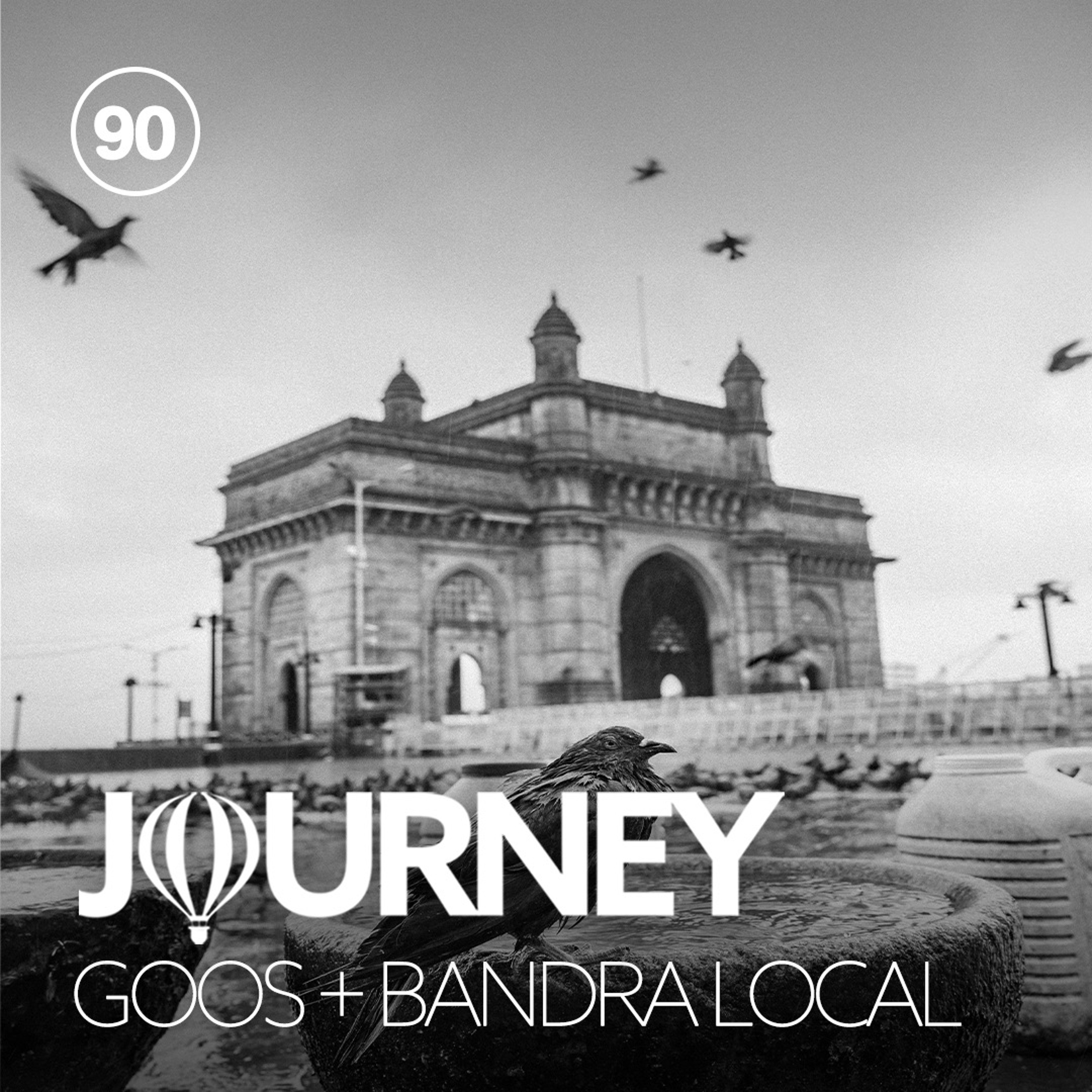 Journey - Episode 90 - Guestmix by Bandra Local thumbnail