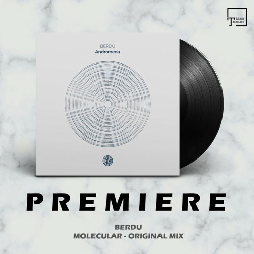 PREMIERE: BERDU - Molecular (Original Mix) [ONE OF A KIND]