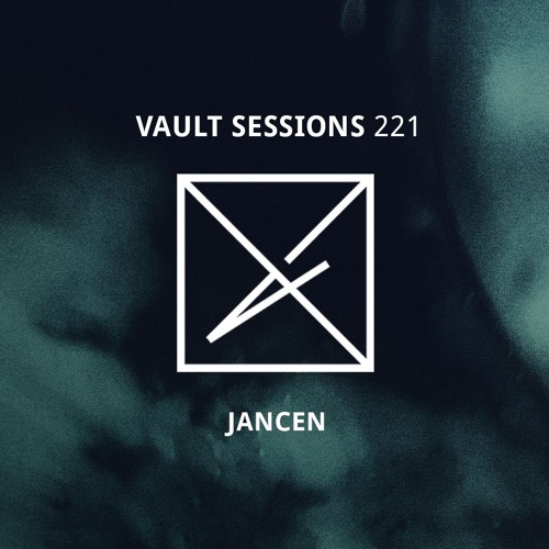 Vault Sessions #221 - Jancen