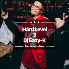 Hard Level 3 - Dj Eazy-K