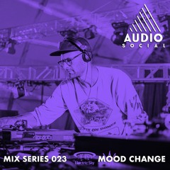 Mood Change - Audio Social 23