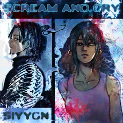 Scream and Cry