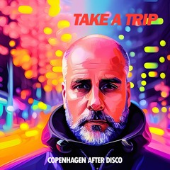 Take A Trip (Extended Radio Mix)