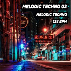 Melodic Techno Vol. 2 - 80 € (PROJECT INCLUDED) [C]