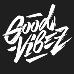 Good Vibez