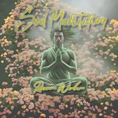 Soul Meditation (Original Mix)