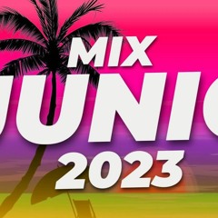 MIX JUNIO - JULIO 2023