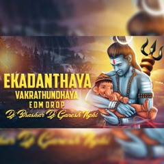 EKADANTHAYA GANESH SPL EDM REMIX BY DJ BHASKAR AND DJ GANESH NGKL.mp3