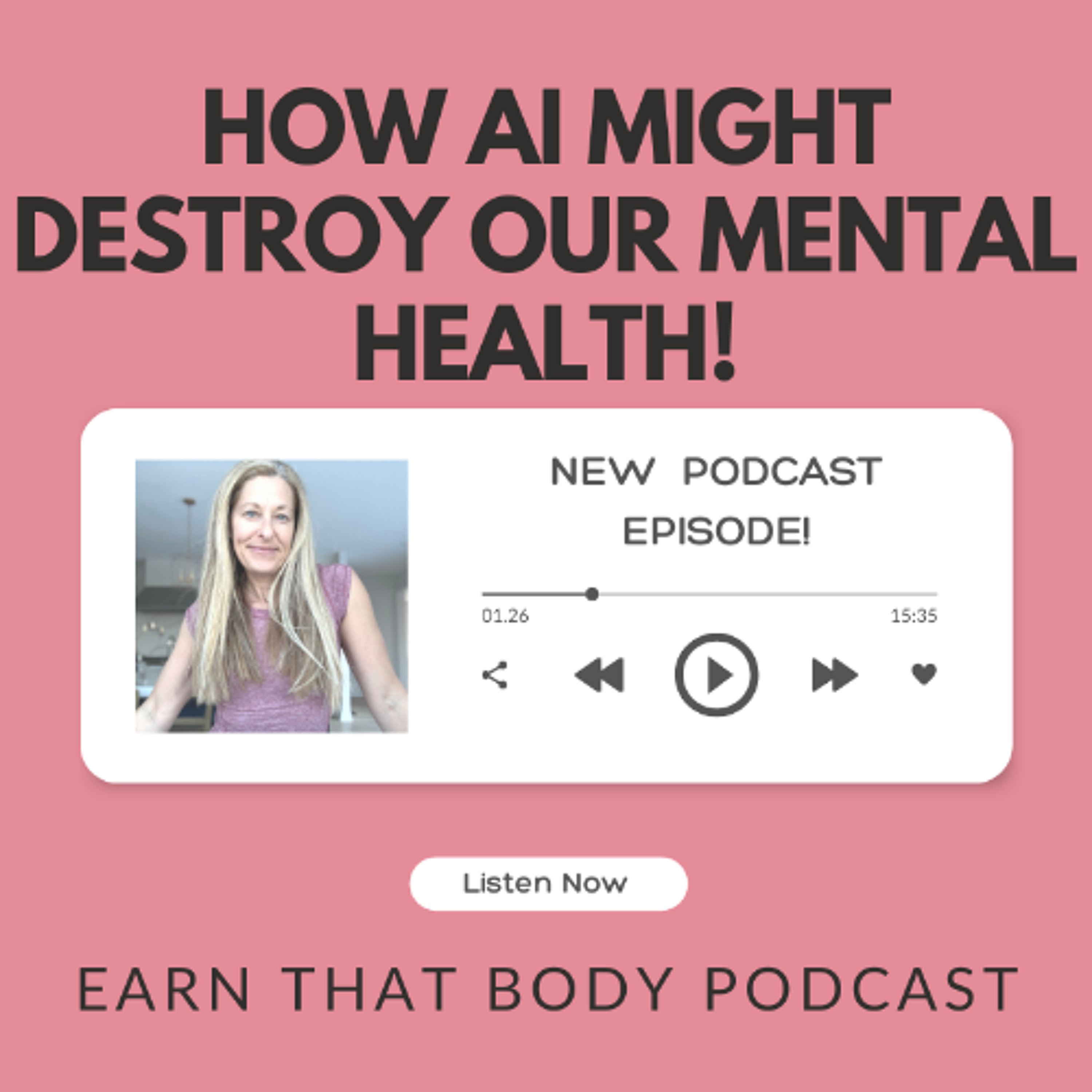 #422 How AI Might Destroy Our Mental Health!