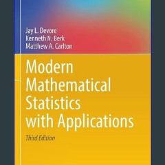 (<E.B.O.O.K.$) 💖 Modern Mathematical Statistics with Applications (Springer Texts in Statistics) E