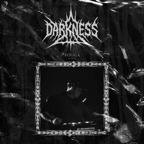 DARKFACTORY SESSIONS #5 FOGGA