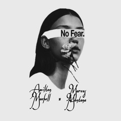 No fear ( ft Marcos Montana )