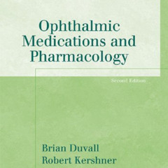 [Read] EBOOK √ Ophthalmic Medications and Pharmacology (Basic Bookshelf for Eyecare P