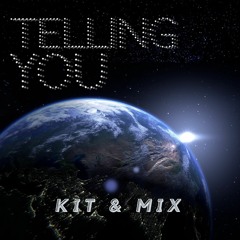 Telling You (Free Download)