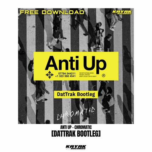Anti Up - Chromatic (DatTrak Bootleg) [FREE DOWNLOAD]