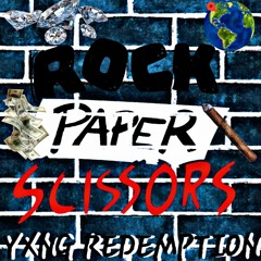 Rock Paper Scissors By Yxng Redemption
