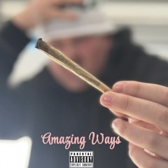 Amazing Ways Ft. EXPOZĒ