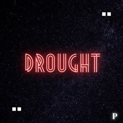 Drought prod. CeeStacks