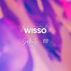 Wisso Selects: 010