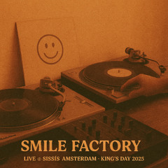 Smile factory @ Sissi's Kingsday 2025