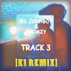 Mc Johnboy & Coomzy Track 3 [K1 Remix]