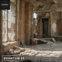 DJ STELU - QUANTUM 27 - ORIGINAL MIX ,,DEEP HOUSE,,