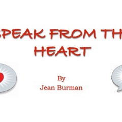 Speak From The Heart