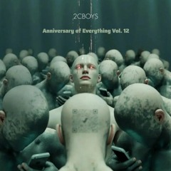 Anniversary of Everything Vol. 12 (21.07.2023)