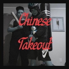 Chinese Takeout (Feat. Big Dumpling)