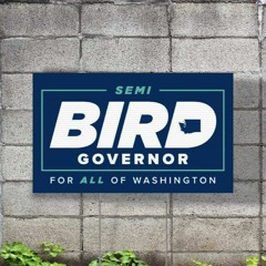 3-8-24 Semi Bird For Governor