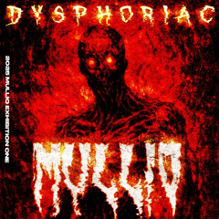 DYSPHORIAC
