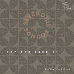 For the Love Of ... Instrumentals Vol. 68