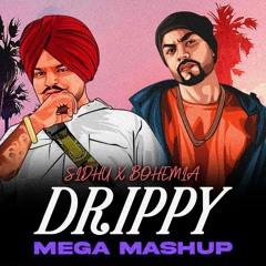 Drippy - Sidhu Moose Wala X BOHEMIA | LATEST PUNJABI MASHUP SONG 2024 |