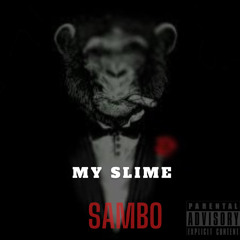 My Slime (Prod. Haake)🩸