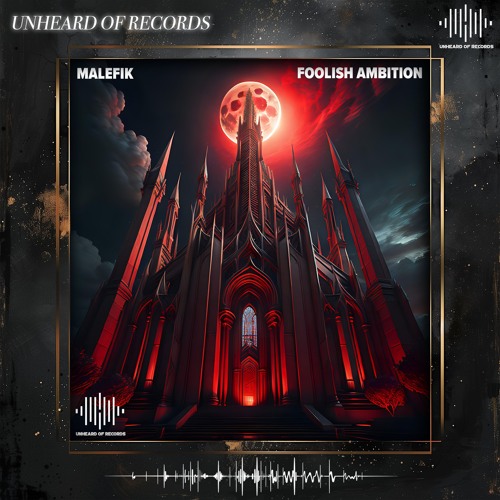 Foolish Ambition [Unheard of Records]