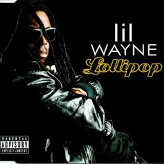 Lil Wayne - Lollipop Remix