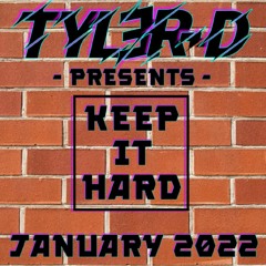 DJ TYLER - D - KEEP IT HARD