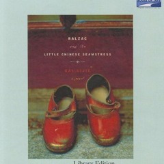[FREE] PDF ✏️ Balzac and the Little Chinese Seamstress by  Dai Sijie &  B. D. Wong KI