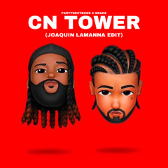 PARTYNEXTDOOR & Drake - CN TOWER (Joaquin Lamanna edit)