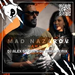 Mad Nazarov - Mamacita (DJ Alex Storm & DJ Tahir Eğribey Remix)