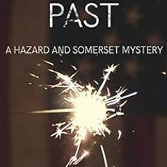 Read PDF 💙 Criminal Past (Hazard and Somerset Book 6) by Gregory Ashe [EPUB KINDLE P