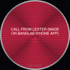 Call From Lester (made on bandlab Iphone app)