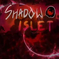 Shadow Islet - Plasmasm