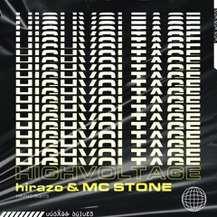 hirazo & MC STONE - HIGHVOLTAGE