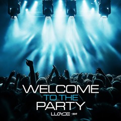 Welcome To The Party